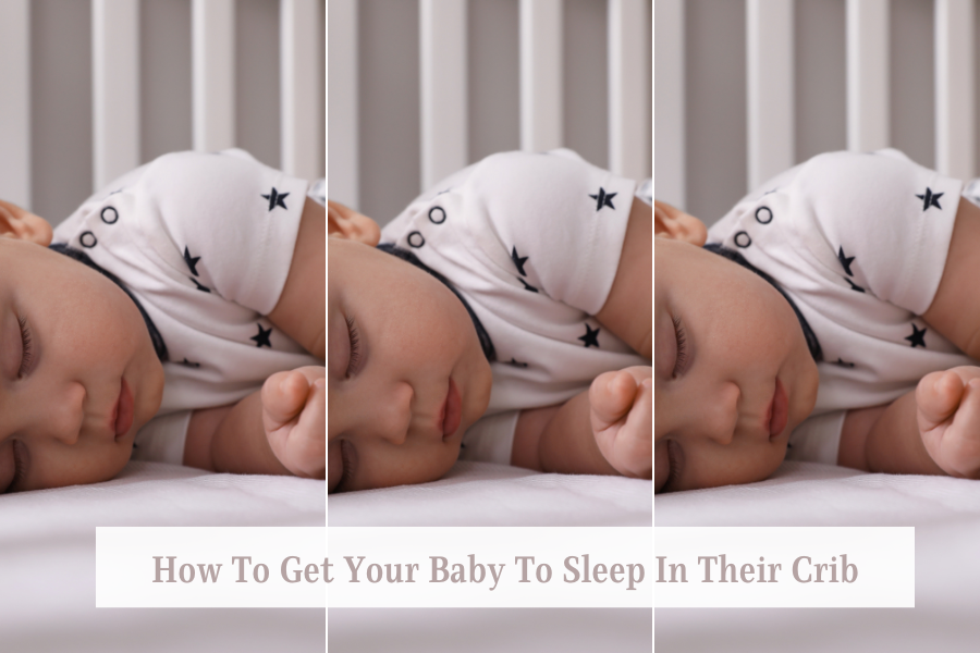 how to get your baby to sleep in their crib